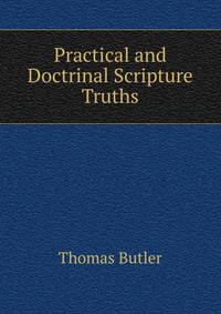 Practical and Doctrinal Scripture Truths