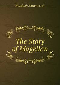 The Story of Magellan