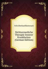 Nichtarzneiliche Therapie Innerer Krankheiten (German Edition)