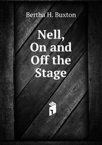 Nell, On and Off the Stage