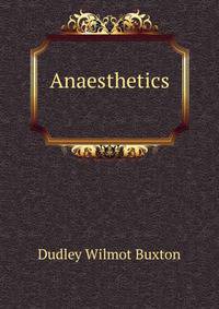 Anaesthetics .