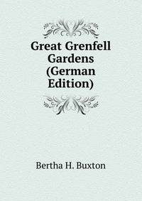 Great Grenfell Gardens (German Edition)