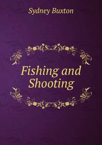 Fishing and Shooting