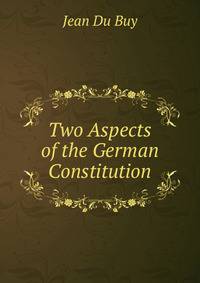 Two Aspects of the German Constitution