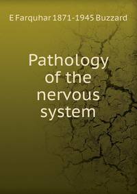 Pathology of the nervous system