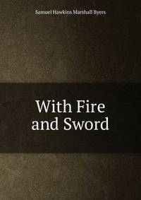 With Fire and Sword