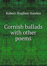Cornish ballads with other poems