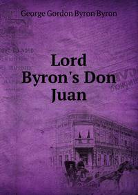 Lord Byron's Don Juan