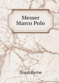 Messer Marco Polo