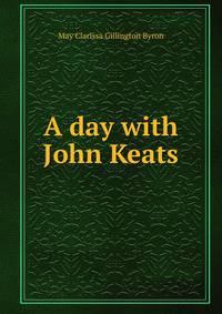 A day with John Keats