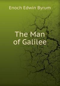 The Man of Galilee