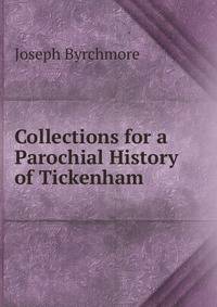 Collections for a Parochial History of Tickenham