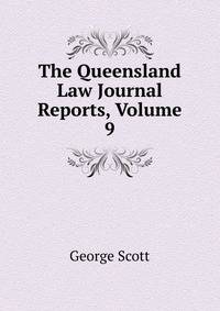 The Queensland Law Journal Reports, Volume 9