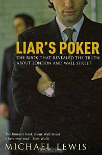 Liar's Poker: Truth about Wall Street