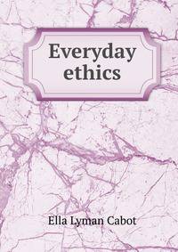 Everyday ethics