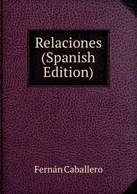 Relaciones (Spanish Edition)