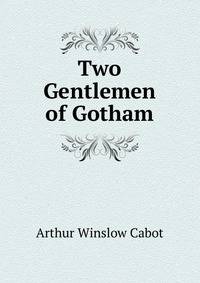 Two Gentlemen of Gotham