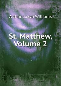 St. Matthew, Volume 2