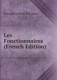 Les Fonctionnaires (French Edition)