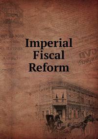 Imperial Fiscal Reform