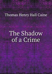 The Shadow of a Crime