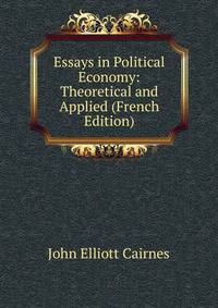 Essays in Political Economy: Theoretical and Applied (French Edition)