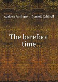 The barefoot time