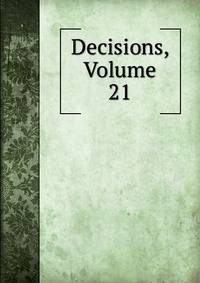 Decisions, Volume 21