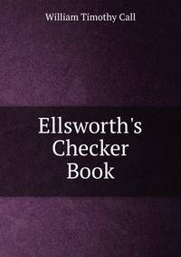 Ellsworth's Checker Book