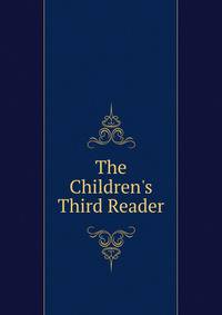 The Children's Third Reader