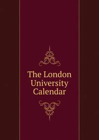 The London University Calendar