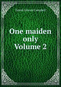 One maiden only Volume 2