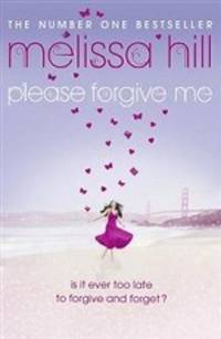Please Forgive Me ***