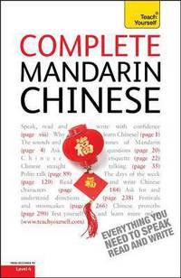 Complete Mandarin Chinese: Teach Yourself