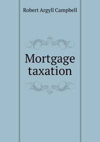 Mortgage taxation
