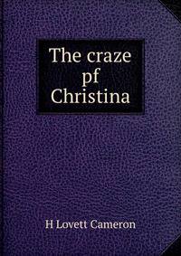 The craze pf Christina