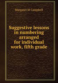 Suggestive lessons in numbering arranged for individual work, fifth grade
