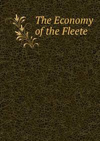 The Economy of the Fleete
