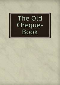 The Old Cheque-Book