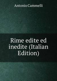 Rime edite ed inedite (Italian Edition)