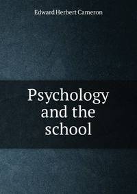 Psychology and the school