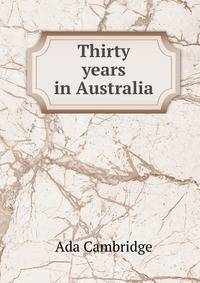 Thirty years in Australia