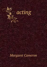 acting