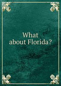 What about Florida?