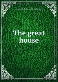 The great house