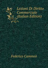 Lezioni Di Diritto Commerciale (Italian Edition)