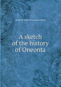 A sketch of the history of Oneonta