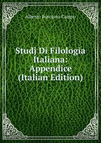 Studj Di Filologia Italiana: Appendice (Italian Edition)