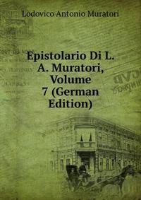 Epistolario Di L. A. Muratori, Volume 7 (German Edition)