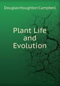 Plant Life and Evolution